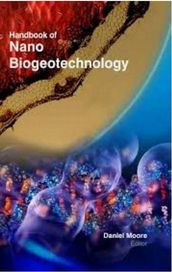 Handbook Of Nano Biogeotechnology