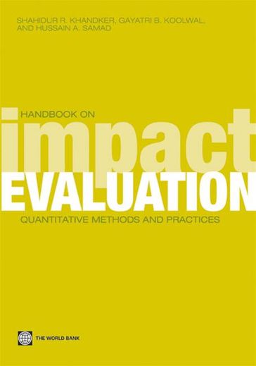 Handbook On Impact Evaluation: Quantitative Methods And Practices - Khandker Shahidur - B. Koolwal Gayatri - Samad Hussain