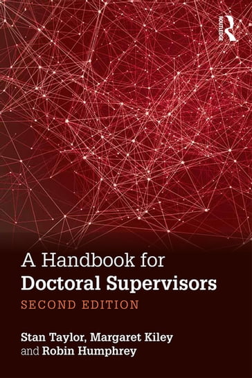 A Handbook for Doctoral Supervisors - Stan Taylor - Margaret Kiley - Robin Humphrey