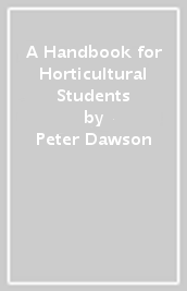 A Handbook for Horticultural Students