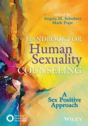 Handbook for Human Sexuality Counseling