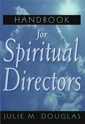 Handbook for Spiritual Directors