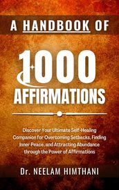 A Handbook of 1000 Affirmations