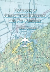Handbook of Aeronautical Inspection and Pre-Purchase