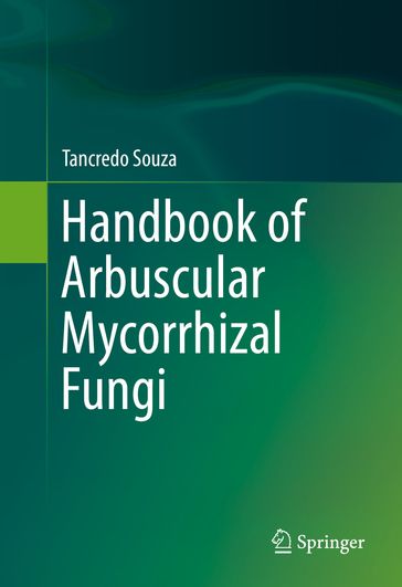 Handbook of Arbuscular Mycorrhizal Fungi - Tancredo Souza