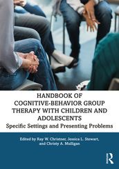 Handbook of Cognitive-Behavior Group Therapy with Children and Adolescents