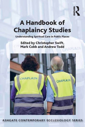 A Handbook of Chaplaincy Studies - Christopher Swift - Mark Cobb