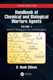 Handbook of Chemical and Biological Warfare Agents, Volume 1