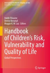 Handbook of Children s Risk, Vulnerability and Quality of Life