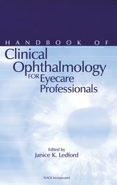 Handbook of Clinical Ophthalmology for Eyecare Professionals