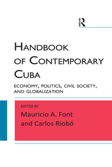 Handbook of Contemporary Cuba - Mauricio A. Font - Carlos Riobo