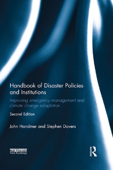 Handbook of Disaster Policies and Institutions - John Handmer - Stephen Dovers