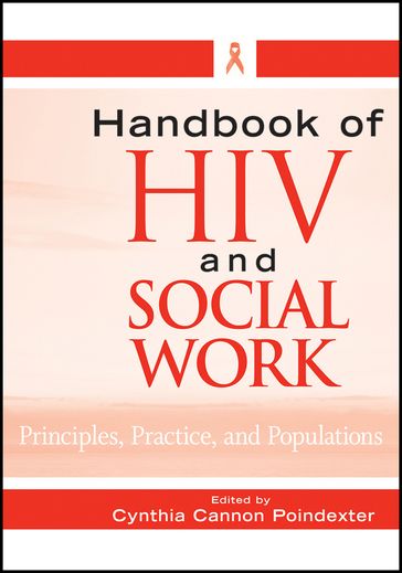 Handbook of HIV and Social Work - Cynthia Cannon Poindexter