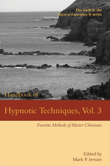 Handbook of Hypnotic Techniques, Vol. 3 - Mark P. Jensen