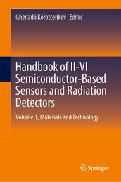 Handbook of II-VI Semiconductor-Based Sensors and Radiation Detectors