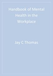 Handbook of Mental Health in the Workplace