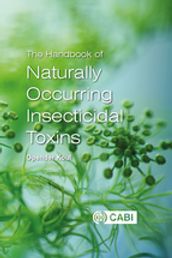 Handbook of Naturally Occurring Insecticidal Toxins, The