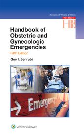 Handbook of Obstetric and Gynecologic Emergencies