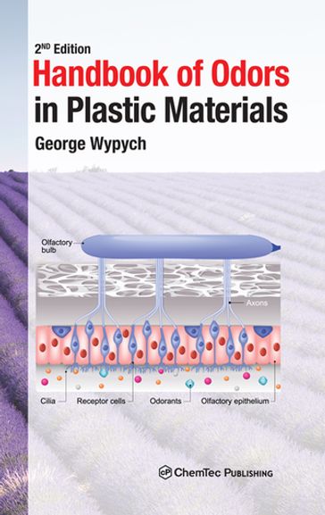 Handbook of Odors in Plastic Materials - George Wypych