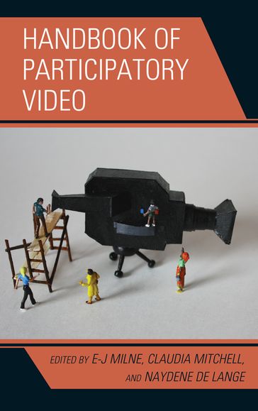 Handbook of Participatory Video - Naydene de Lange - E-J Milne - Claudia Mitchell