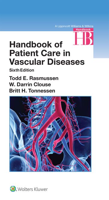 Handbook of Patient Care in Vascular Diseases - Todd Rasmussen