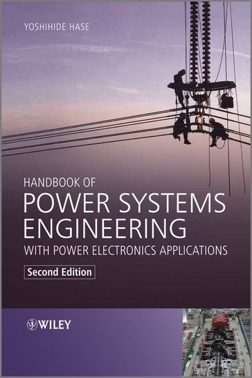 Handbook of Power Systems Engineering with Power Electronics Applications - Yoshihide Hase