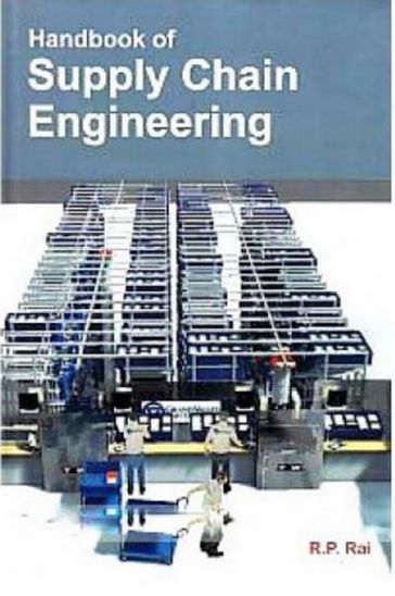 Handbook of Supply Chain Engineering - R.P. Rai
