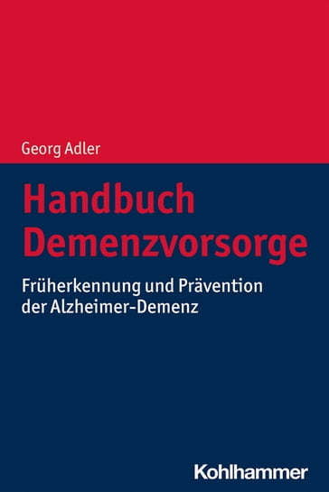 Handbuch Demenzvorsorge - Georg Adler