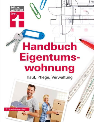Handbuch Eigentumswohnung - Annette Schaller - Thomas Wieke - Werner Siepe