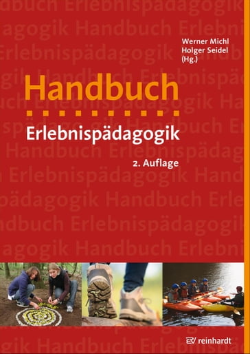 Handbuch Erlebnispädagogik - Werner Michl - Holger Seidel