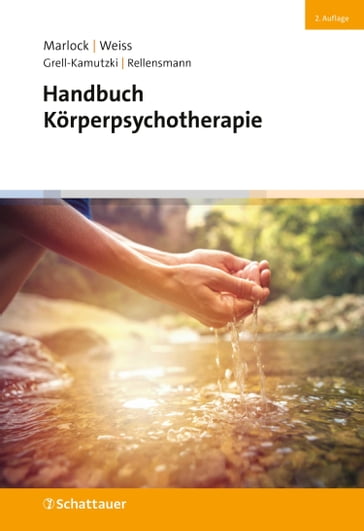 Handbuch Körperpsychotherapie (2. Aufl.) - Ulfried Geuter - Thomas Fuchs - Ernst Kern - Frank Rohricht - Hans-Joachim Maaz - Peter Geißler - Gunther Schwarz - Manfred Thielen - Thomas Harms - Dirk Revenstorf - Dagmar Rellensmann - Heike Langfeld - Bettina Schroeter - Karin Schreiber-Willnow - Angela von Arnim - Ilse Schmidt-Zimmermann - Nicole Gabler - Halko Weiss - Michael E. Harrer - Marianne Eberhard-Kaechele - Norbert Schrauth - Wiltrud Krauss-Kogan - Johannes Oehlmann - Gustl Marlock - Lutz Grell-Kamutzki - Ilana Rubenfeld - Camilla Griggers - Dorothea Wettengel - Joachim Galuska - Ian MacNaughton - Peter A. Levine - John May - Kathrin A. Stauffer - Pat Ogden - Courtenay Young - Lily Anagnostopoulou - Narelle McKenzie - Judyth O. Weaver - Don H. Johnson - Gregory J. Johanson - Marianne Bentzen - Georg Downing - Mark Ludwig - Marti Glenn - Christine Caldwell - Susan Aposhyan - Michael Randolph - Michael Soth - Gill Westland - Angela Belz-Knoferl - Angela Klopstech - William F. Cornell - Wolf E. Buntig - Jurgen Kriz