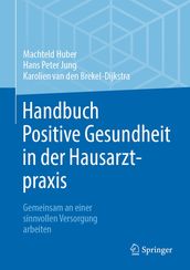 Handbuch Positive Gesundheit in der Hausarztpraxis