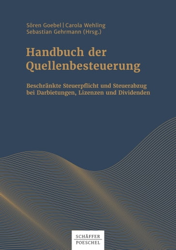 Handbuch der Quellenbesteuerung - Carola Wehling - Sebastian Gehrmann - Soren Goebel