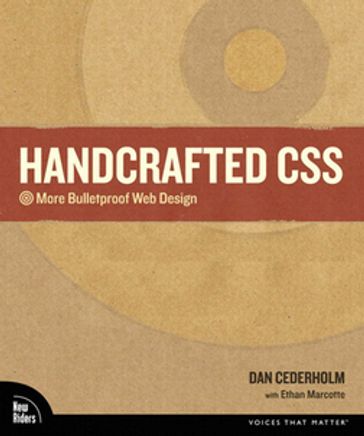 Handcrafted CSS - Dan Cederholm - Ethan Marcotte