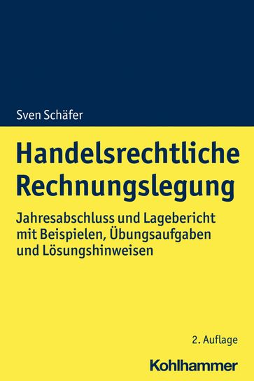 Handelsrechtliche Rechnungslegung - Sven Schafer