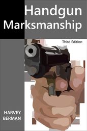 Handgun Marksmanship