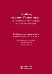 Handicap et perte d autonomie : des défis pour la recherche en sciences sociales