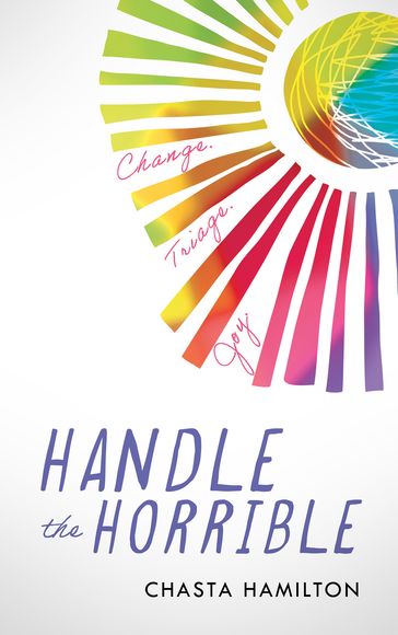 Handle the Horrible - Chasta Hamilton
