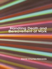 Handling Death and Bereavement at Work