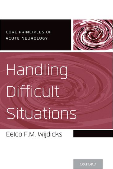 Handling Difficult Situations - Eelco F.M. Wijdicks