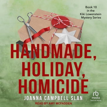 Handmade, Holiday, Homicide - Joanna Campbell Slan