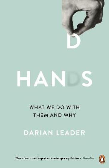 Hands - Darian Leader