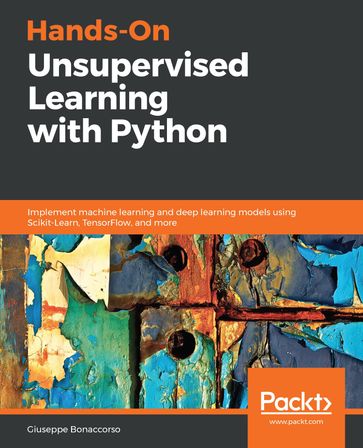 Hands-On Unsupervised Learning with Python - Giuseppe Bonaccorso