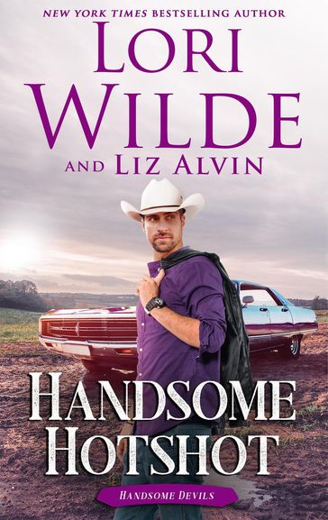 Handsome Hotshot - Liz Alvin - Lori Wilde