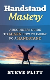 Handstand Mastery