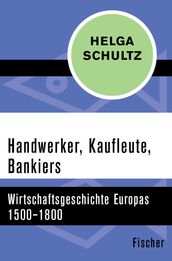 Handwerker, Kaufleute, Bankiers