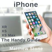 Handy Apple Guide for Your iPhone, The