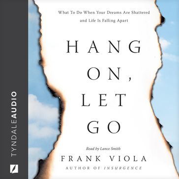 Hang On, Let Go - Frank Viola