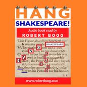 Hang Shakespeare: