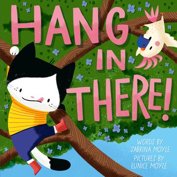 Hang in There! (A Hello!Lucky Book) - Hello!Lucky - Sabrina Moyle